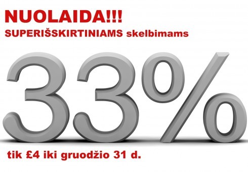 Iki gruodžio pabaigos SUPERIŠSKIRTINIAI Anglija.lt skelbimai - net trečdaliu pigesni!